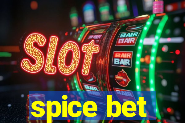 spice bet